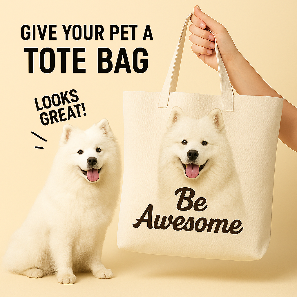 Samoyed Tote Bag – Be Awesome Dog Lover Gift, White Fluffy Pet Canvas Bag